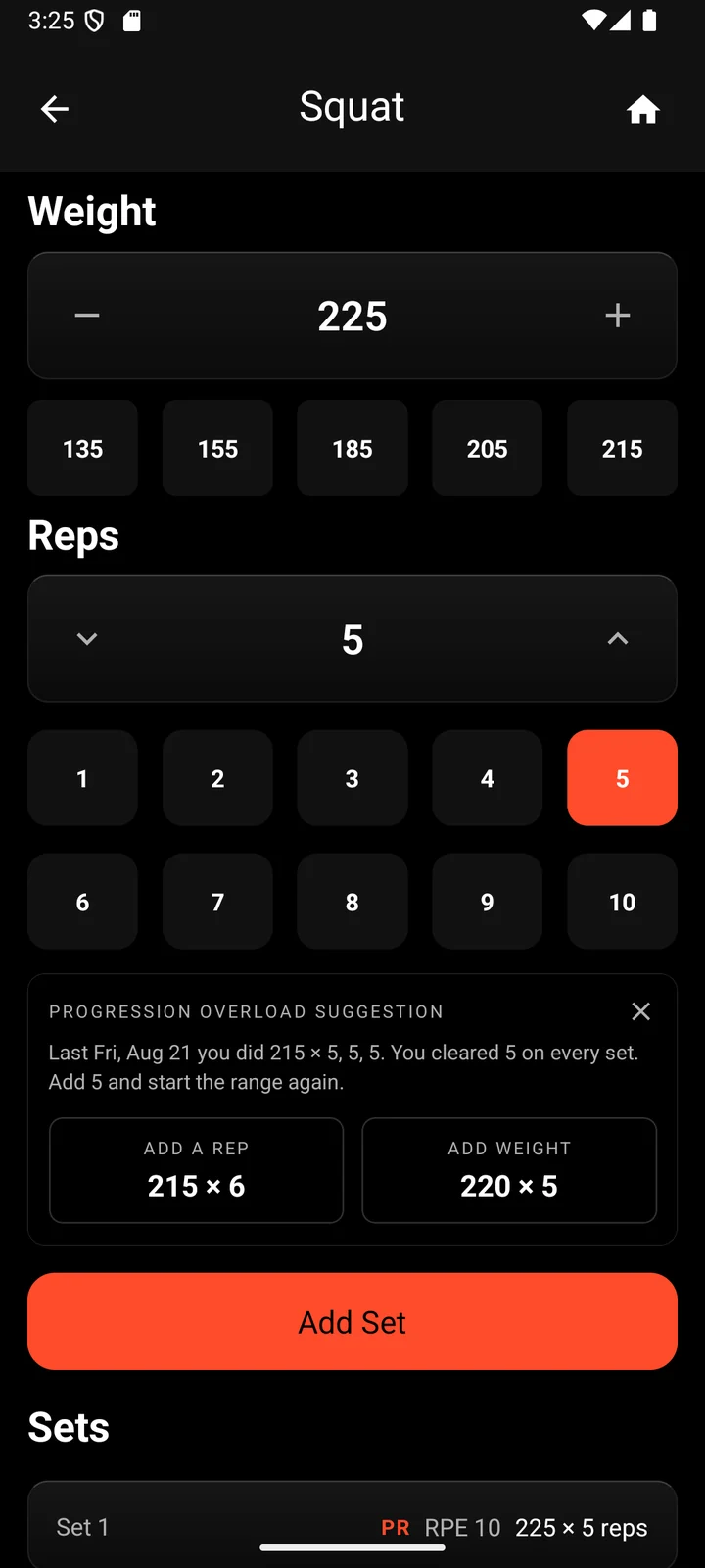 Tier's logging screen for squat: 225 pounds for 5 reps, quick-pick weights, rep buttons, a progression suggestion and an Add Set button.